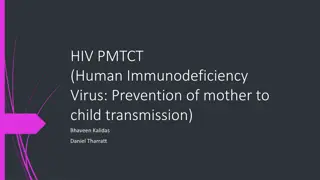 Preventing Mother-to-Child Transmission of HIV: Strategies and Challenges