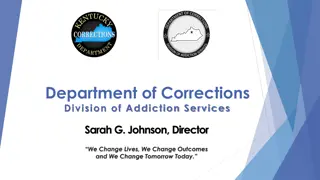 Department of Corrections Division of Addiction Services Organizational Overview