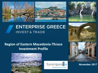 Investment Profile of Eastern Macedonia-Thrace: Opportunities and Incentives