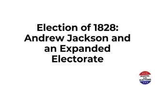 The Election of 1828: Andrew Jackson and the Era of the Common Man