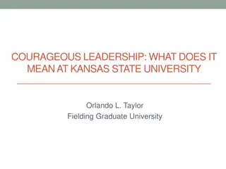 The Future of Courageous Leadership at Kansas State University