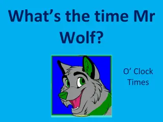 What's the Time, Mr. Wolf? - Fun Clock Times for Kids