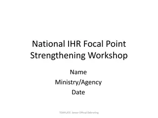 Pan American Health Organization / World Health Organization Multilateral IHR NFP Strengthening Workshop Toolkit