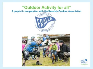 Outdoor Activity for All: A Project with Swedish Outdoor Association