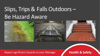 Preventing Slips, Trips, and Falls: Hazard Awareness and Safety Guidelines