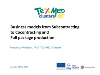 Evolution of Business Models from Subcontracting to Cocontracting and Full Package Production