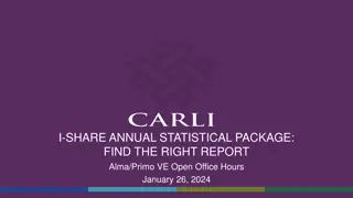 I-Share Annual Statistical Package: Finding the Right Report