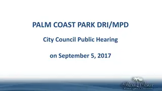 Proposed Modifications to Palm Coast Park Development Agreements