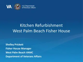 Refurbishment Process for Veterans Affairs Fisher House Manager