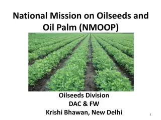 Overview of National Mission on Oilseeds and Oil Palm (NMOOP)