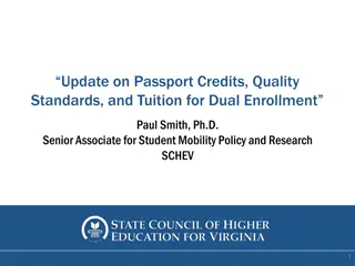 Enhancing Dual Enrollment Programs: Passport Credits and Quality Standards