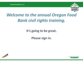 Oregon Food Bank Civil Rights Training Overview