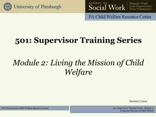 Supervisor Training Series: Living the Mission of Child Welfare