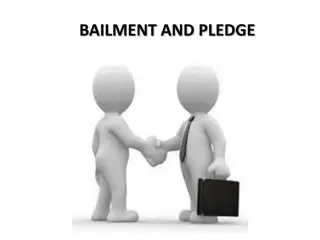 Understanding Bailment and Pledge: Key Concepts and Legal Rules