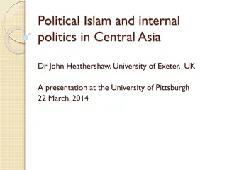 Political Islam and Internal Politics in Central Asia: Insightful Analysis by Dr. John Heathershaw