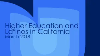 Insights on Higher Education and Latinos in California - March 2018