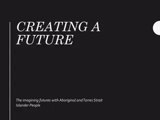 Imagining Futures with Aboriginal and Torres Strait Islander People