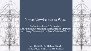 Living Christianly in a Post-Christian World: Reflections on C.S. Lewis's Works