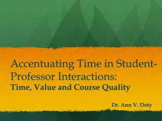 Enhancing Student-Professor Interactions: Maximizing Course Quality