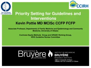 Priority Setting for Guidelines and Interventions in Healthcare