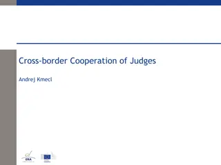 Cross-Border Cooperation of Judges: Environmental Cases and Judicial Proceedings