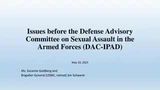 Issues Before the Defense Advisory Committee on Sexual Assault in the Armed Forces (DAC-IPAD)