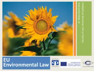 Overview of EU Environmental Law and Objectives