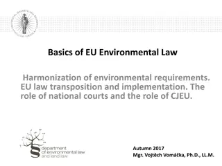 Overview of EU Environmental Law Harmonization and Implementation