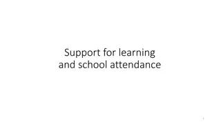 Ensuring Support for Learning and School Attendance