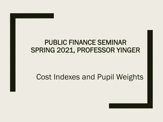 Cost Indexes and Pupil Weights in Public Finance Seminar