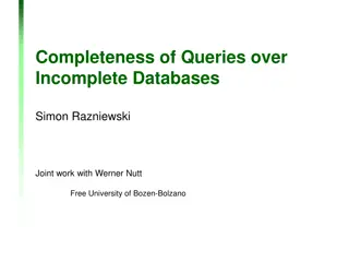 Study on Completeness of Queries over Incomplete Databases