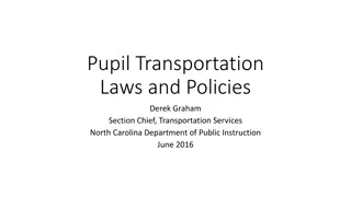 Overview of Pupil Transportation Laws and Policies in North Carolina