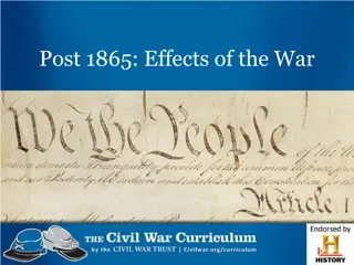 Post-1865: Effects of the Civil War and Reconstruction Efforts