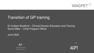 Transition of GP Training Progress Update