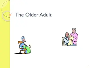 Respecting Older Adults: Challenges and Strategies