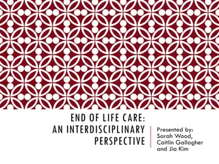 Interdisciplinary Perspectives on End-of-Life Care