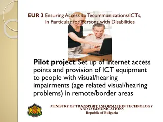 Ensuring Access to Telecommunications/ICTs for Persons with Disabilities in Bulgaria