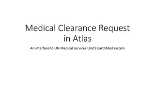 Streamlining Medical Clearance Requests with Atlas for UN Medical Services