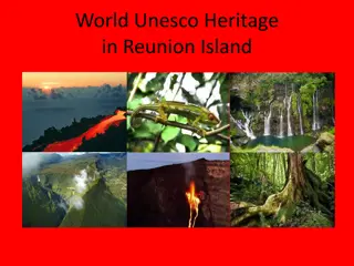 Discovering World UNESCO Heritage in Reunion Island