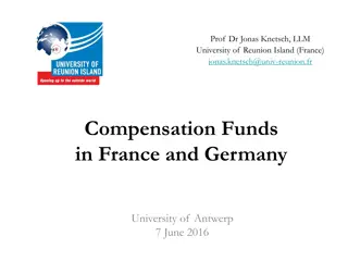 Overview of Compensation Funds in France and Germany