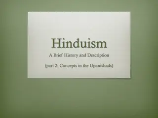 Concepts in the Upanishads: Brahman, Atman, Maya, Samsara, Karma, and Moksha