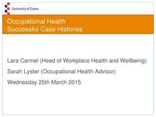 Occupational Health: Myths, Myth Busting, and Management Pathways