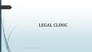 Exploring Legal Clinics: Redressing Injustice and Fostering Professionalism