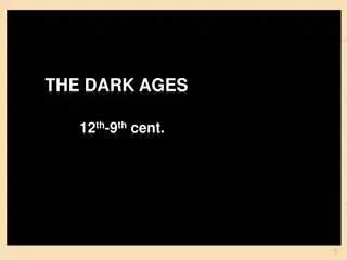 Insights into the Dark Ages: Archeological Findings and Technological Innovations