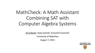 MathCheck: A Math Assistant Combining SAT with Computer Algebra Systems