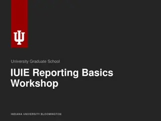 Comprehensive Guide to IUIE Reporting Basics at Indiana University Bloomington