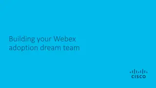 Building Your Webex Adoption Dream Team - Essential Guide for Success