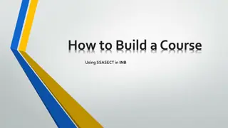 How to Build a Course Using SSASECT in INB