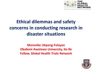 Ethical Dilemmas and Safety Concerns in Research during Health Disasters