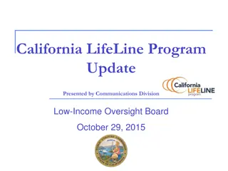 Overview of California LifeLine Program Update - October 29, 2015